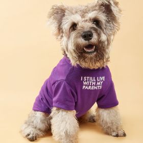 "I Still Live With My Parents" T-Shirt For S/M/L/XL/XXL Dogs, Breathable (size: XL)